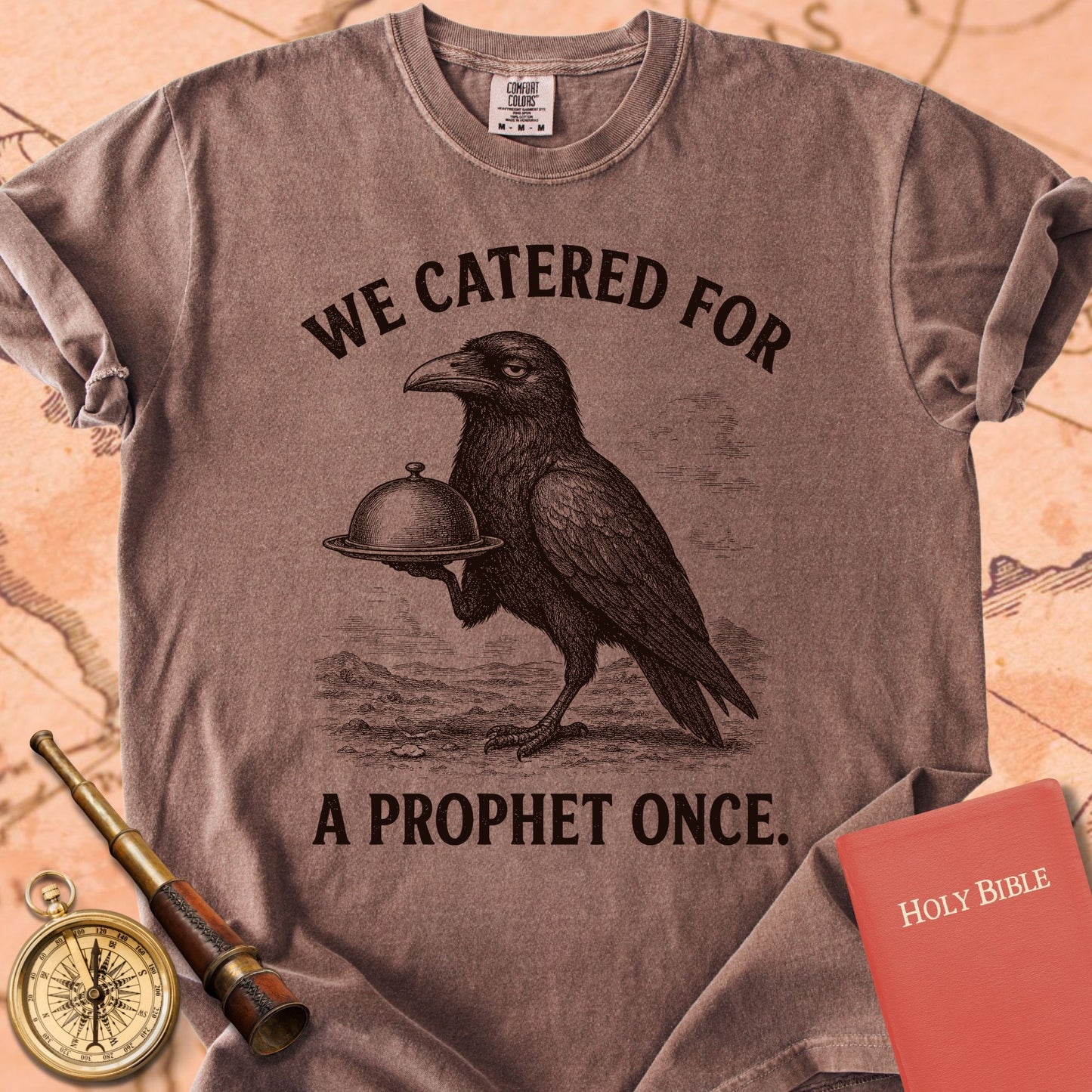 We Catered for a Prophet Once Premium T-shirt