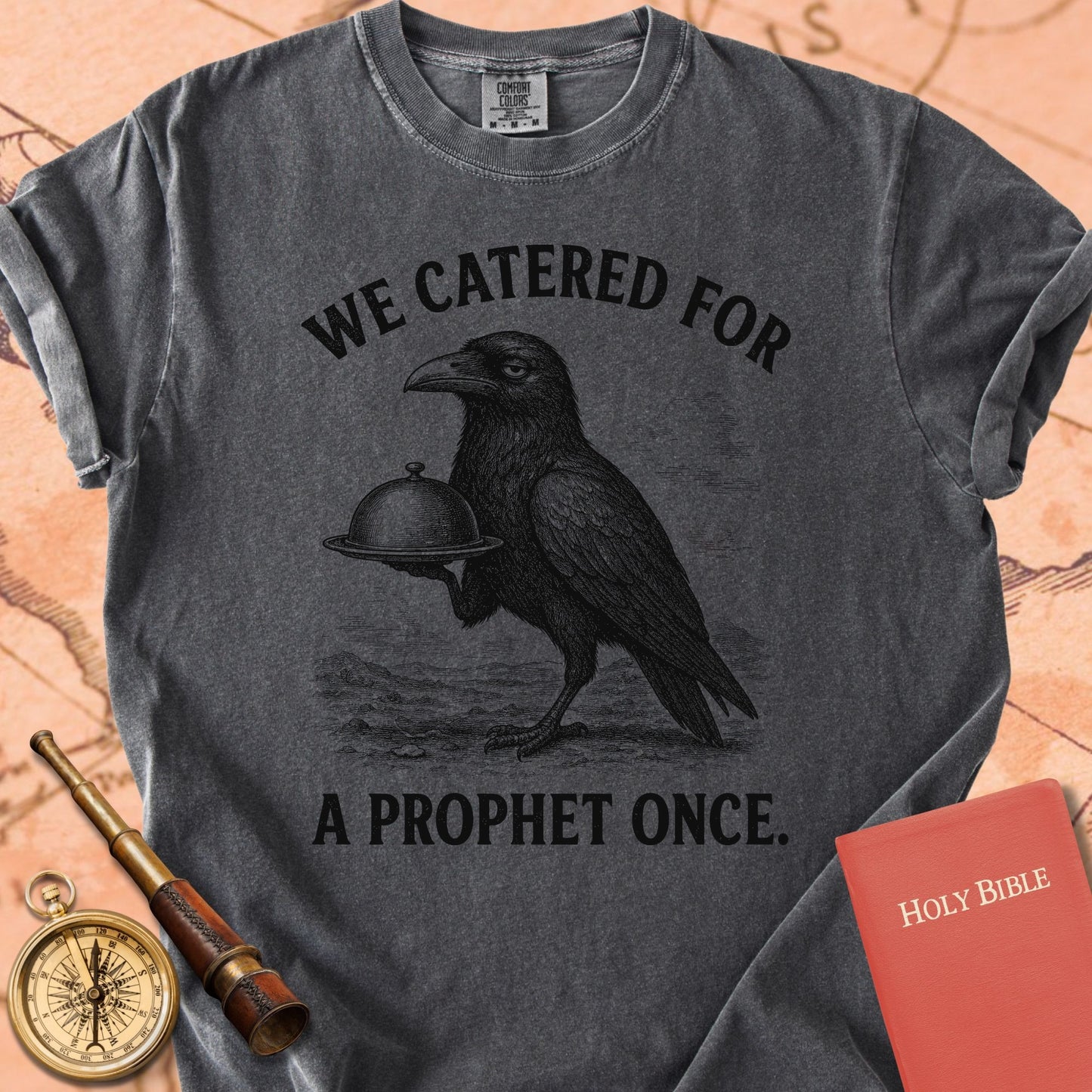 We Catered for a Prophet Once Premium T-shirt
